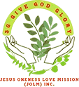 Jesus Oneness Love Mission (JOLM) Inc. emblem — To God Give Glory